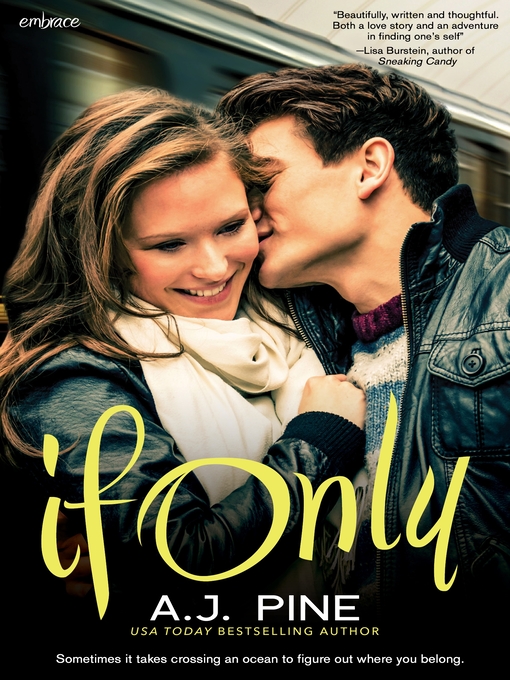 Title details for If Only by A.J. Pine - Available